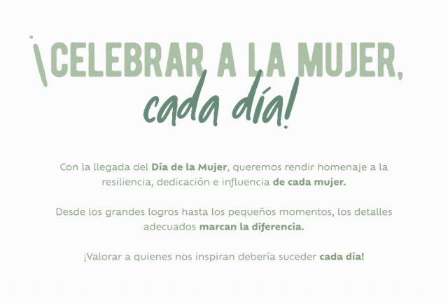 Celebrar a la Mujer, cada día