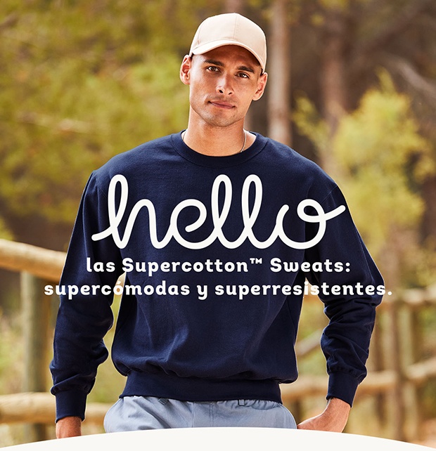 El nuevo Supercotton™ Sweats