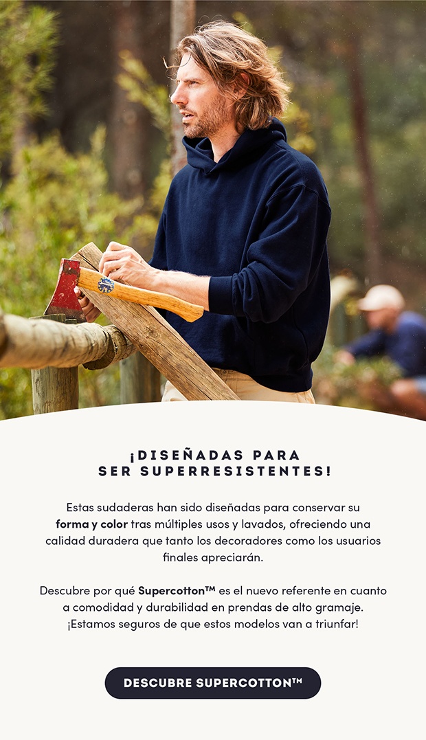 Supercottonᵀᴹ - diseñadas para ser superresistentes