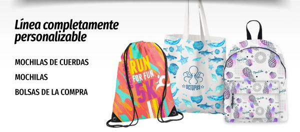 Línea completamente personalizable - mochilas y bolsas