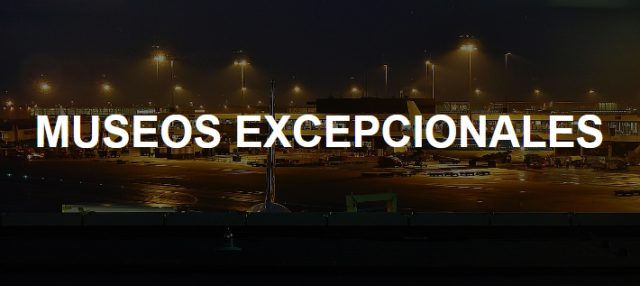 Museos excepcionales