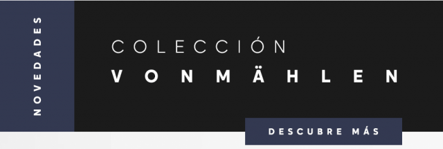 Conozca nuestra nueva colección Vonmählen
